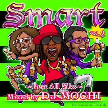 DJ MOCHI / Smart Vol.2 〜Best All Mix〜