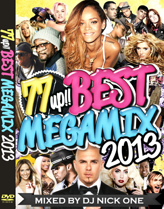 DJ NICK ONE / 77 UP!! -BEST MEGAMIX 2013- 1