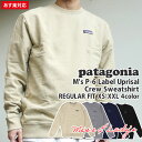 100％本物保証 新品 パタゴニア Patagonia M's P-6 Label Uprisal Crew Sweatshirt P-6ラベル アップライザル クルー スウェットシャツ 39543 REGULAR FIT レギュラーフィット メンズ レディース