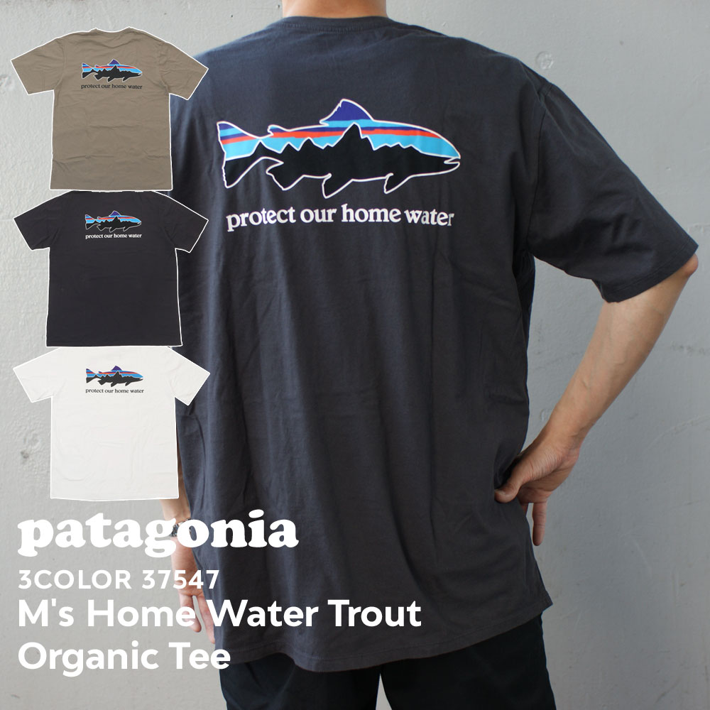 100％本物保証 新品 パタゴニア Patagonia M s Home Water Trout Organic Tee メンズ ホーム ウォーター トラウト オーガニック Tシャツ 37547 メンズ レディース アウトドア キャンプ 新作