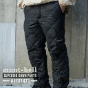 100％本物保証 新品 モンベル mont-bell Superior Down Pants Men 039 s スペリオ ダウンパンツ 1101471 メンズ アウトドア キャンプ 山登り ハイキング 新作 パンツ ETK024