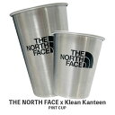 100%本物保証 新品 ザ・ノースフェイス THE NORTH FACE Klean Kanteen PINT CUP パイント カップ タンブラー クリーン ...