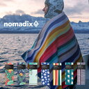 【LINE登録⇒限定クーポン】タオル レディース メンズ アウトドア NOMADIX ノマディックス コンパクト ヨガ フィットネス サステナブル ビーチ 海 ...