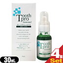 トゥースプロフェッショナル(tooth professional) 30mL×4個セット