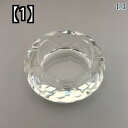 灰皿 喫煙具 おしゃれ 煙草 ギフト プレゼント はいざら アッシュトレイ ベランダ インテリア 卓上灰皿 来客用 レストラン 飲食店 シンプル 実用的 クリスタル ガラス ラウンド ホテル