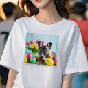 Tシャツ レディース 犬ファン 半袖 春夏 犬柄 プリント カジュアル かわいい 人間用 フィットネス ダンス イースターエッグ フレンチブルドッグ チューリップ 花