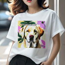 ラブラドールレトリバー Tシャツ レディース 犬ファン 半袖 春夏 犬柄 プリント カジュアル かわいい 人間用 個性派 ここだけのデザイン 面白 花 ラブラド...
