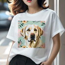 ラブラドールレトリバー Tシャツ レディース 犬ファン 半袖 春夏 犬柄 プリント カジュアル かわいい 人間用 個性派 ここだけのデザイン 面白 花 ラブラド...