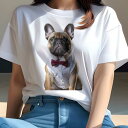 フレンチブルドッグ Tシャツ レディース 犬ファン 半袖 春夏 犬柄 プリント カジュアル かわいい 人間用 個性派 ここだけのデザイン 面白 蝶ネクタイ フレ...