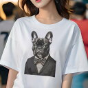 フレンチブルドッグ Tシャツ レディース 犬ファン 半袖 春夏 犬柄 プリント カジュアル かわいい 人間用 個性派 ここだけのデザイン 面白 スーツ フレンチ...