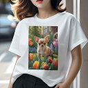 チワワ Tシャツ レディース 犬ファン 半袖 春夏 犬柄 プリント カジュアル かわいい 人間用 個性派 ここだけのデザイン 面白 チューリップ チワワ 花 庭 春