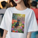 ミニチュアピンシャー Tシャツ レディース 犬ファン 半袖 春夏 犬柄 プリント カジュアル かわいい 人間用 個性派 ここだけのデザイン 面白 チューリップ ミニチュアピンシャー 庭 花 春