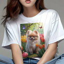 ポメラニアン Tシャツ レディース 犬ファン 半袖 春夏 犬柄 プリント カジュアル かわいい 人間用 個性派 ここだけのデザイン 面白 チューリップ ポメラニアン 庭 蝶
