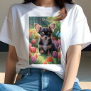チワワ Tシャツ レディース 犬ファン 半袖 春夏 犬柄 プリント カジュアル かわいい 人間用 個性派 ここだけのデザイン 面白 チューリップ チワワ 庭 春 花