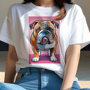 ブルドッグ Tシャツ 犬愛 ユニークデザインレディース 犬ファン 半袖 春夏 プリント 大人カジュアル かわいい 人間用 ギフト 個性的 猛暑対策 ブルドッグ
