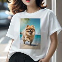 ポメラニアン Tシャツ 犬愛 ユニークデザインレディース 犬ファン 半袖 春夏 プリント 大人カジュアル かわいい 人間用 ギフト 個性的 猛暑対策 ビーチ ポメラニアン 海 夏 休暇