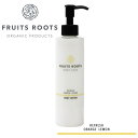 フルーツルーツ ボディローション 200ml オーガニック コスメ オレンジ レモン 香り 無添加 ボディケア REFRESH FRUITSROOTS