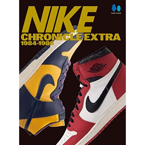 NIKE CHRONICLE EXTRA 1984-1986 株式会社ヘリテージ 蔦屋家電