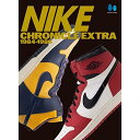 NIKE CHRONICLE EXTRA 1984-1986 株式会社ヘリテージ 蔦屋家電