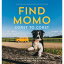 『Find Momo Coast to Coast: A Photography Book』Andrew Knapp (著, 写真) 蔦屋家電