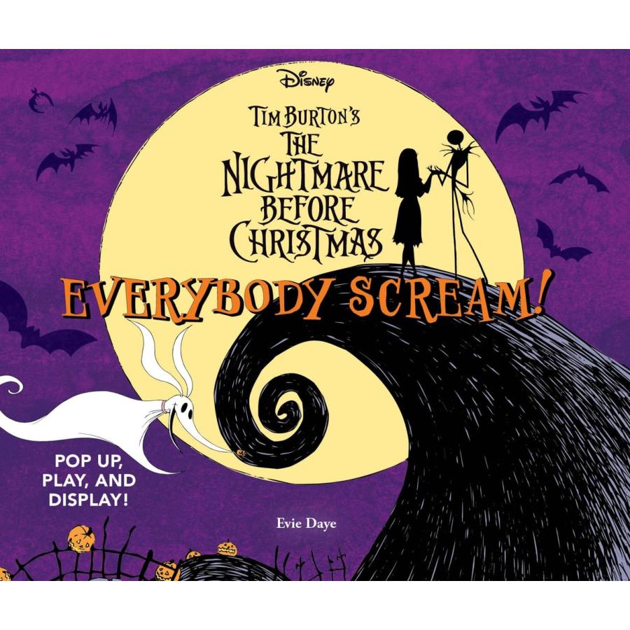 『Everybody Scream!: Disney Tim Burton's the Nightmare Before Christmas: Pop Up, Play, and Displ..