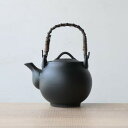波佐見焼 急須 土瓶 黒マット 450ml 750ml たっぷり 大容量 日本製 有田焼 ティーポット 茶器 和 モダン ギフト プレゼント 母の日 かわいい ...