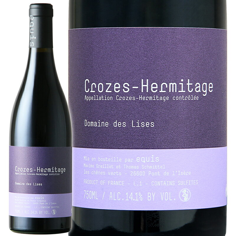 赤ワイン Domaine des Lises ドメーヌ デ リゼ クローズ エルミタージュ 2022 750ml 【正規輸入品】 ※..