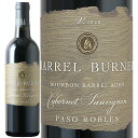 赤ワイン Barrel Burner バレル バーナー バーボンバレル エイジ カベルネ ソーヴィニヨン 2020 750ml 【正規輸入品】 ※沖縄・離島は別途送料