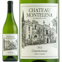 白ワイン 辛口 Ch Montelena シャトー モンテレーナ シャルドネ ナパ ヴァレー 2022 750ml 【正規輸入品】※沖縄・離島は別途送料