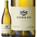 白ワイン Morgan Winery モーガン ワイナリー ハイランド シャルドネ 2023 750ml 【正規輸入品】※ 沖縄・離島別途送料