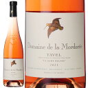 ロゼワイン Domaine de la Mordoree ドメーヌ ド ラ モルドレ タヴェル ロゼ ラ ダム ルス 2022 750ml 正規輸入品 沖縄・離...