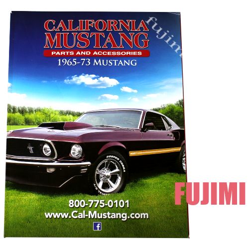 【送料無料】 CALIFORNIA MUSTANG 1965-73 パーツ カタログ 1冊 【 フォード クラシック マスタング 部品 リスト 】