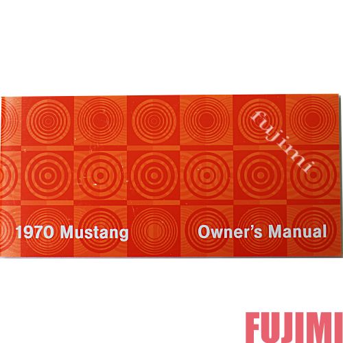 【送料無料】 1970 Ford Mustang Owner's Manual カー マニュアル（輸入品）1冊 【 フォード マスタング リプロダクション マニュアル パンフレット アメ車 】