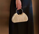 ハンドバッグ クラッチバッグ ミニバッグ レディース 女性用 プリーツ ゴールド リングハンドル きらきら ぽってり ストラップ 結婚式 パーティー ディナー ゴージャス イベント かわいい かっこいい おしゃれ エレガント 春夏 秋 冬