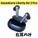 y ǂ zÊ Anker Soundcore Liberty Air 2 Pro lCr[ Ki Ў  