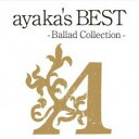 【中古】CD▼ayaka’s BEST Ballad Collection CD+DVD 初回限定プライス盤▽レンタル落ち