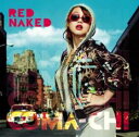 【中古】CD▼RED NAKED▽レンタル落ち ケース無