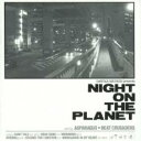 【中古】CD▼NIGHT ON THE PLANET レンタ