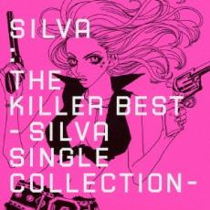 【送料無料】【中古】CD▼The Killer Best SILVA SINGLE COLLECTION ザ・キラーベスト