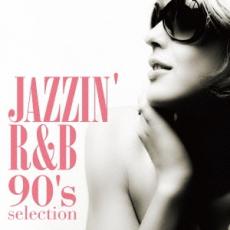 【送料無料】【中古】CD▼Jazzin’ R&B 90’s selection