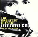 【中古】CD▼THE GREATEST HITS OF HIROMI GO VOL.III SELECTION 2CD▽レンタル落ち