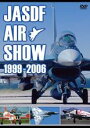 【中古】DVD▼JASDF AIR SHOW 1999-2006 ケース無