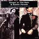 【中古】CD▼雨に唄えば イースター・パレード オリジナル サウンドトラック レンタル落ち ケース無