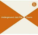 【中古】CD▼Underground Jazz File Drums アルバム レンタル落ち ケース無