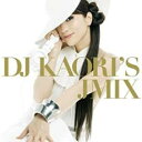 【中古】CD▼DJ KAORI’S JMIX