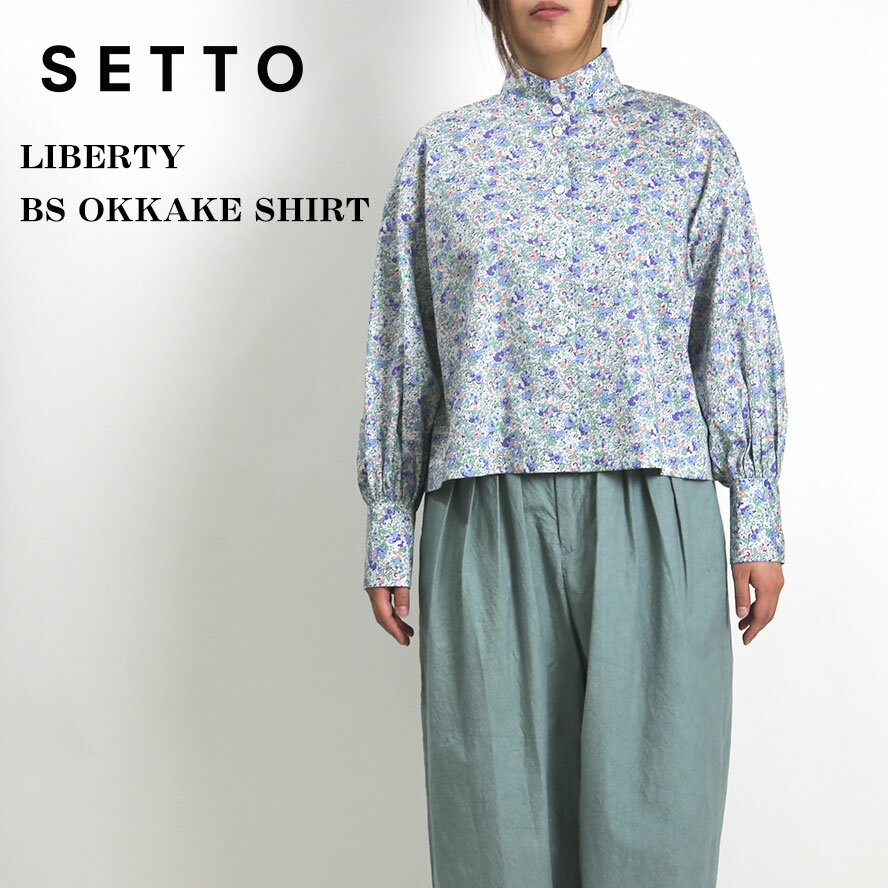 SETTO ʥåȡLIBERTY BS OKKAKE SHIRT/Хƥå