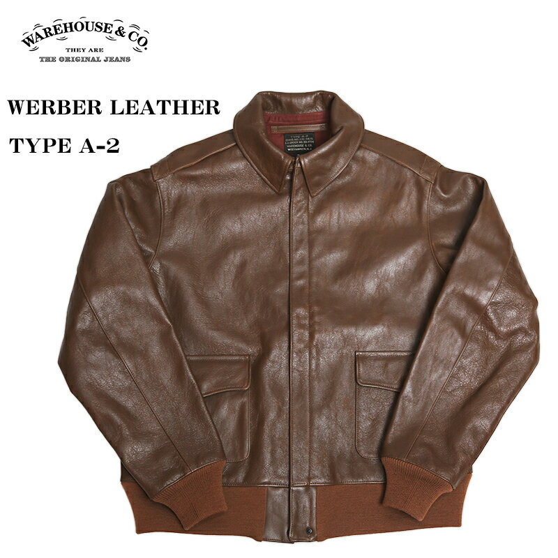 ƻ -ŷԾŹ-㤨WAREHOUSE/ϥ 2232 WERBER LEATHER COAT CO. TYPE A-2 JACKET ORDER NO.33-1729פβǤʤ275,000ߤˤʤޤ