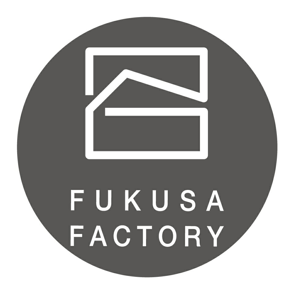 FUKUSA FACTORY