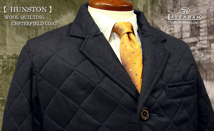 LAVENHAM / ラベンハム HUNSTON / ハンストン ●650 / NAVY FLANNEL フランネル キルティングチェスターコート メンズ / MENS