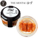 THE MENTAI ゆず40g 贈答 ギフト 手土産 博多 福岡 明太子 福太郎